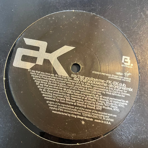 AK – Say That You Love Me