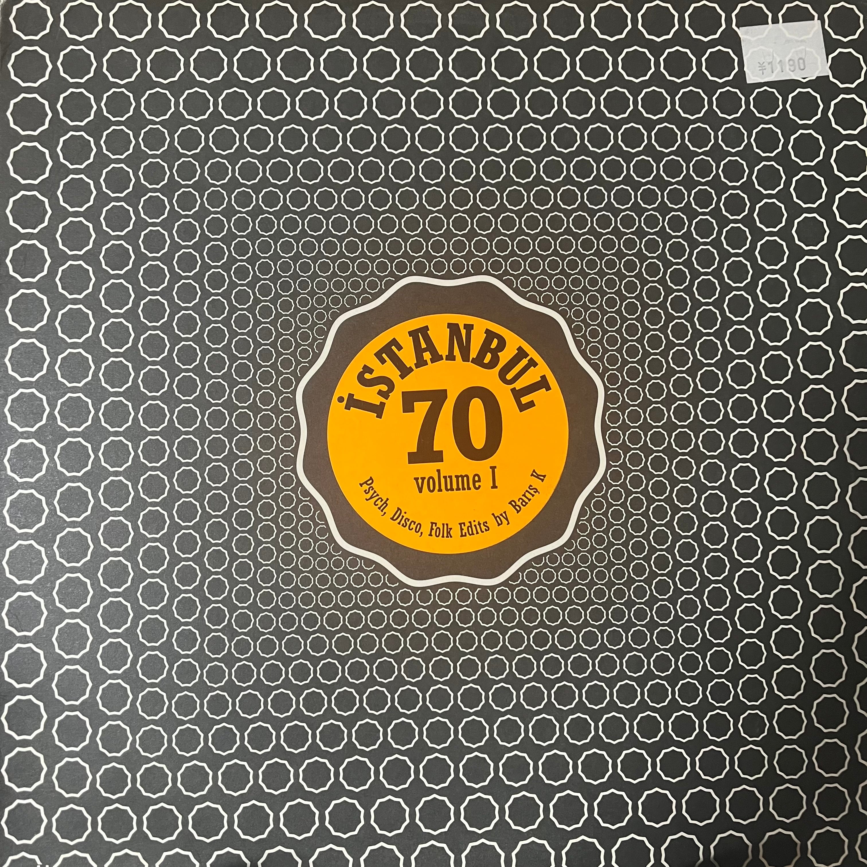 Various – İstanbul 70 - Psych, Disco Folk Edits By Bariş K -Volume I
