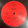 Ginny – Can't Be Serious