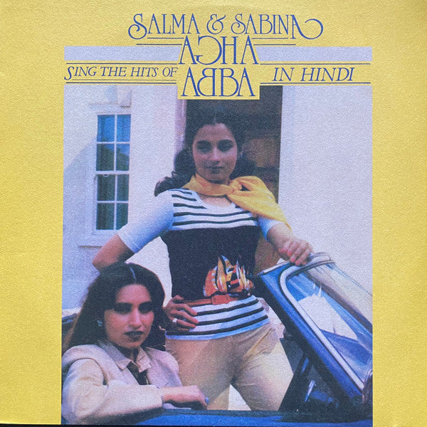 Salma & Sabina Agha – Salma & Sabina Sing The Hits Of Abba In Hindi