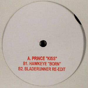 Prince And The Revolution / Hawkeye / Hypnosis – Kiss /  Born / Bladerunner (Re-Edit)