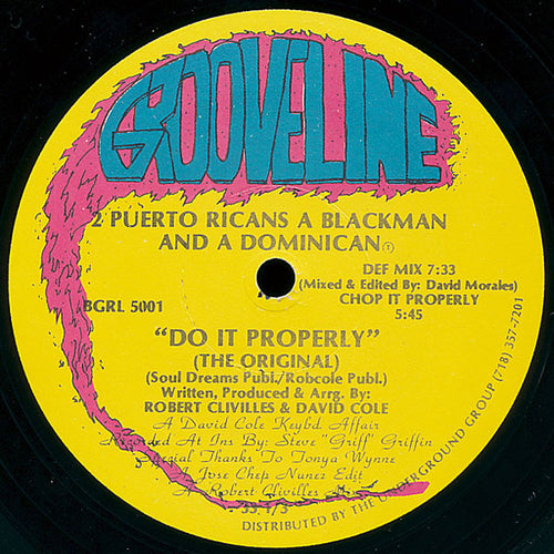 2 Puerto Ricans, A Blackman And A Dominican – Do It Properly (The Original)