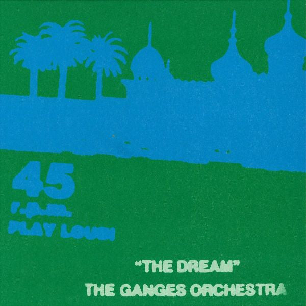 The Ganges Orchestra – The Dream