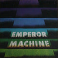 The Emperor Machine – Vertical Tones & Horizontal Noise Part 2